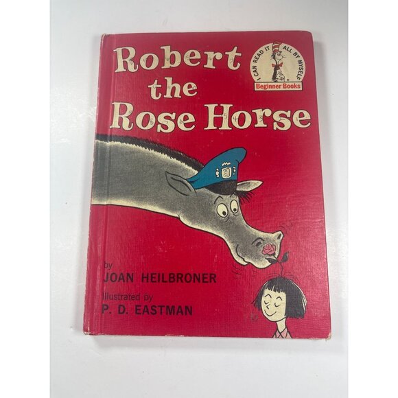 Robert The Rose Horse Beginner Book By Joan Heilbroner & P.D. Eastman Hardcover - Picture 1 of 3